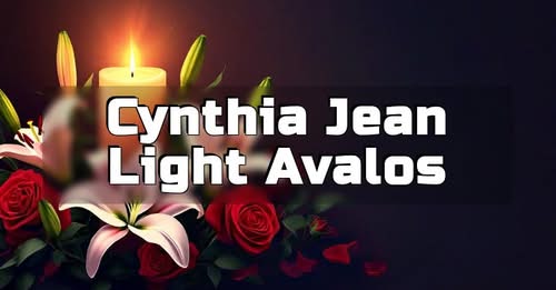 Cynthia Jean Light Avalos Jacksonville, NC Obituary: CYNTHIA AVALOS DIES SUDDENLY: Sweet Jacksonville Mother Lost After Brief, UNEXPECTED Battle with Aggressive Brain Tumor